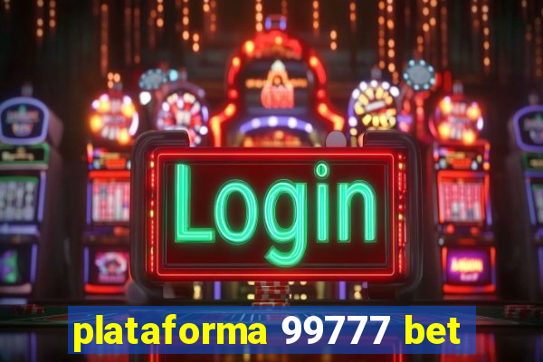 plataforma 99777 bet